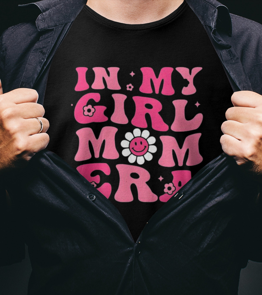 In My Girl Mom Era Pink Retro Flower Power T-Shirt