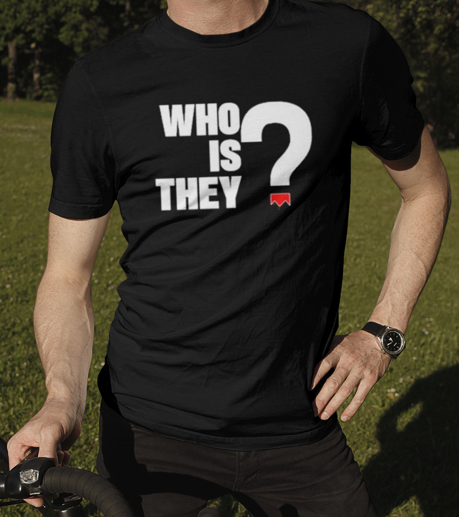 Who Is They Red Bookmark Question Mark T-Shirt