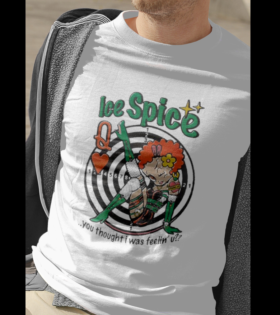 Ice Spice Queen Of Hearts You Thought I Was Feeling U? T-Shirt