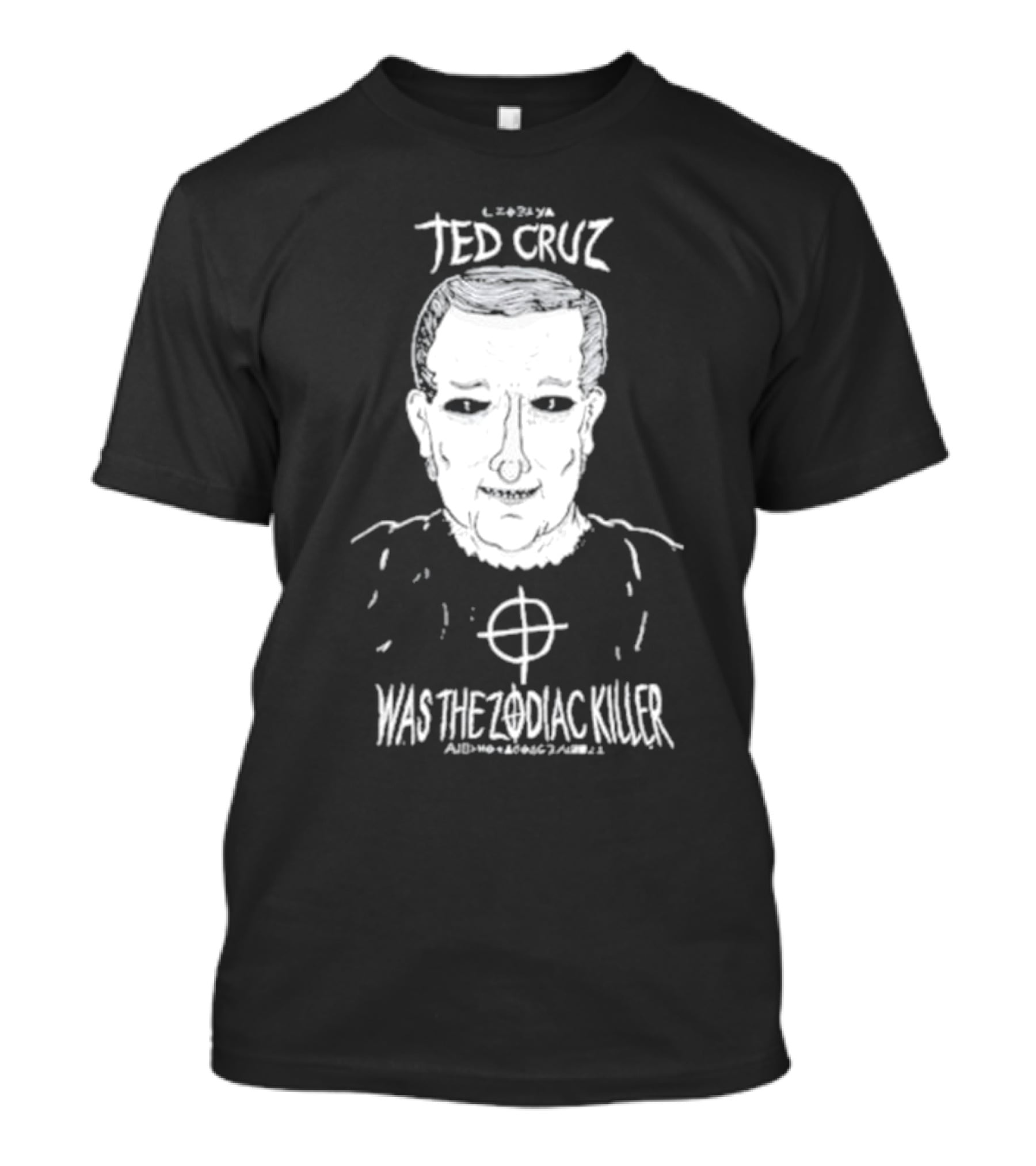 Ted Cruz Was The Zodiac Killer Drawing With Target T-Shirt