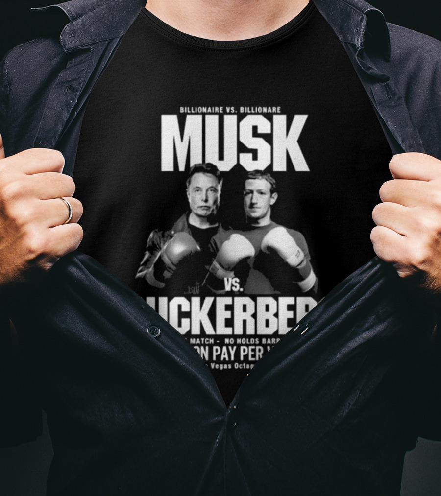Billionaire Vs. Billionaire Musk Vs. Zuckerberg Cage Match No Holds Barred Live On Pay Per View Las Vegas Octagon T-Shirt