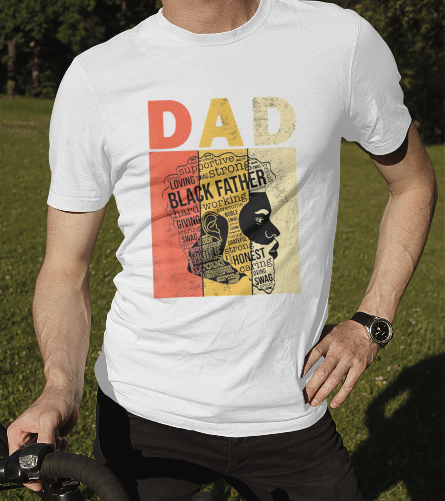 Vintage Black Father Supportive Strong Loving Honest Caring African American Dad T-Shirt