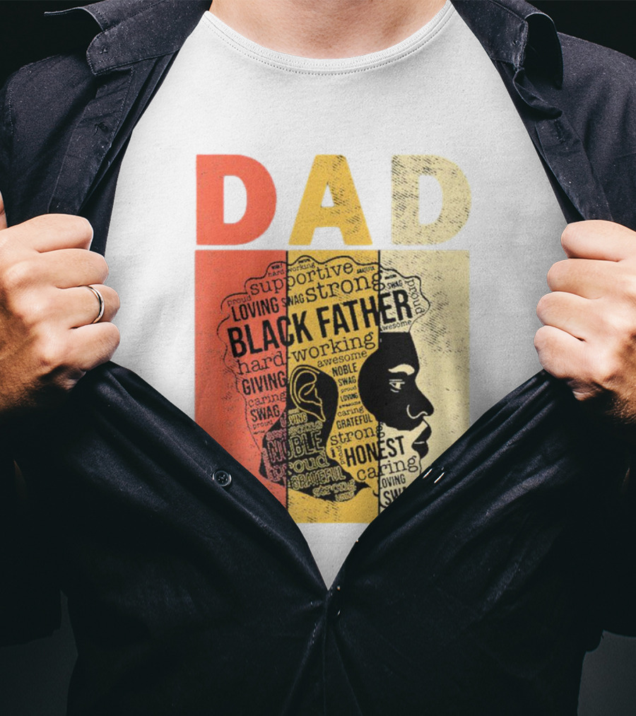 Vintage Black Father Supportive Strong Loving Honest Caring African American Dad T-Shirt