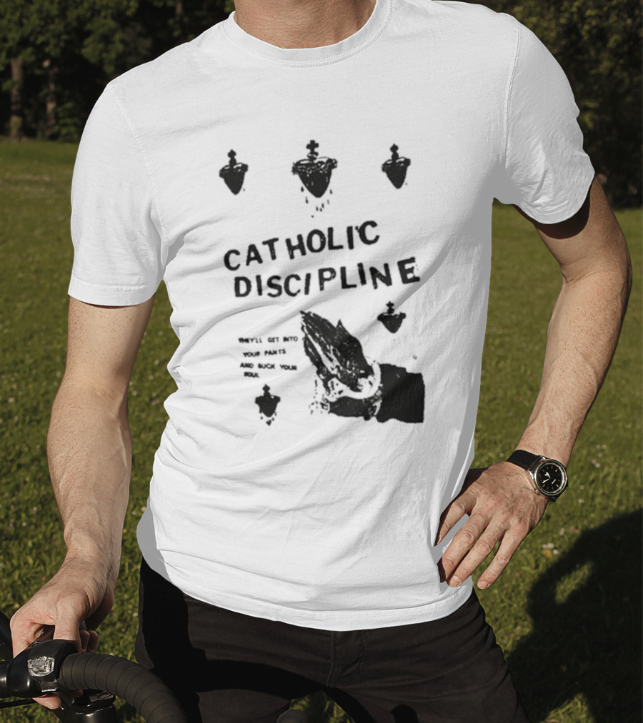 Catholic Discipline Decline Of Western Civilization Slash Records They'll Get Into Your Pants And Suck Your Soul T-Shirt