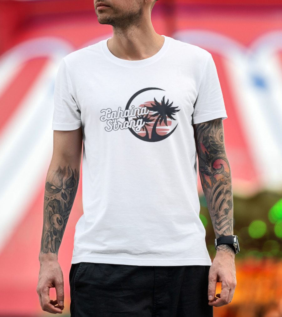 Lahaina Strong Support Maui Fire Relief Efforts Maui Strong Fundraiser Palm Tree Sunset T-Shirt
