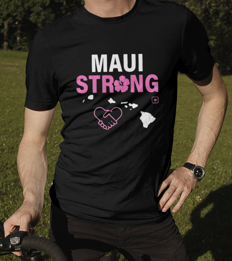 Maui Strong Fundraiser Wildfire Relief Support Pray For Hawaii Lahaina Maui Fires T-Shirt