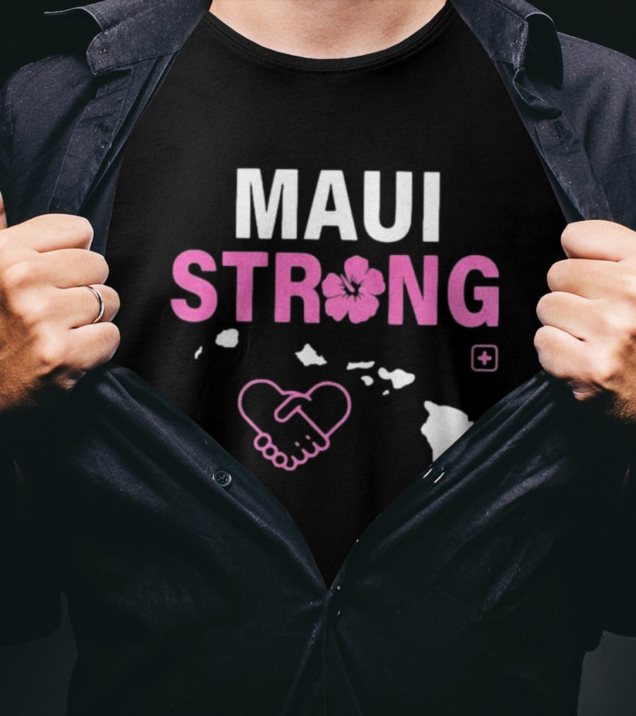 Maui Strong Fundraiser Wildfire Relief Support Pray For Hawaii Lahaina Maui Fires T-Shirt