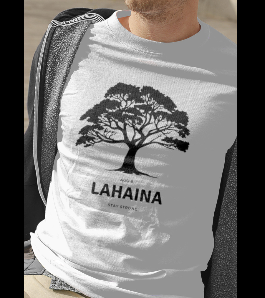 Pray For Maui August 8 Lahaina Stay Strong Tree T-Shirt