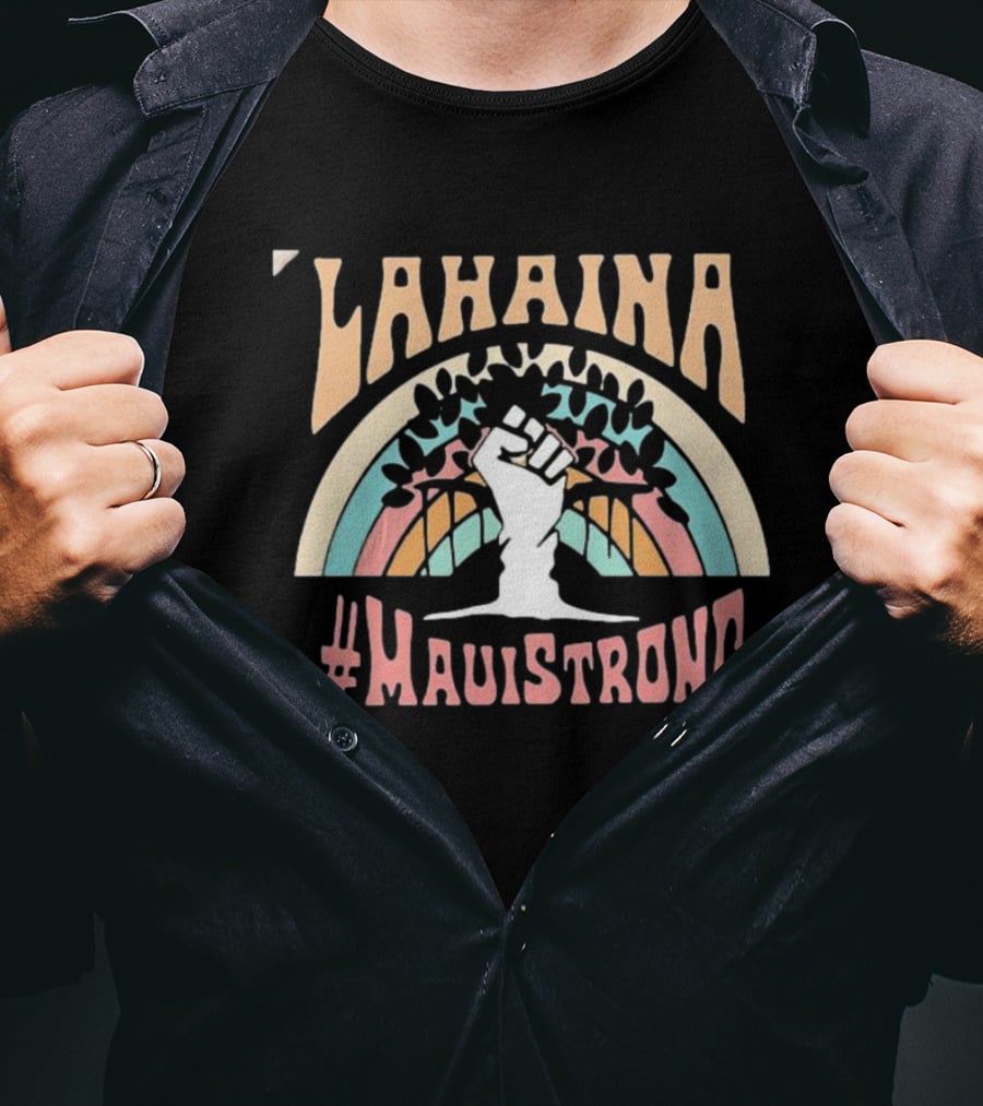 Lahaina Maui Strong Fundraiser Banyan Tree Wildfire Relief T-Shirt