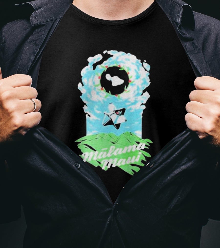 Mālama Maui Island Clouds Green Land T-Shirt