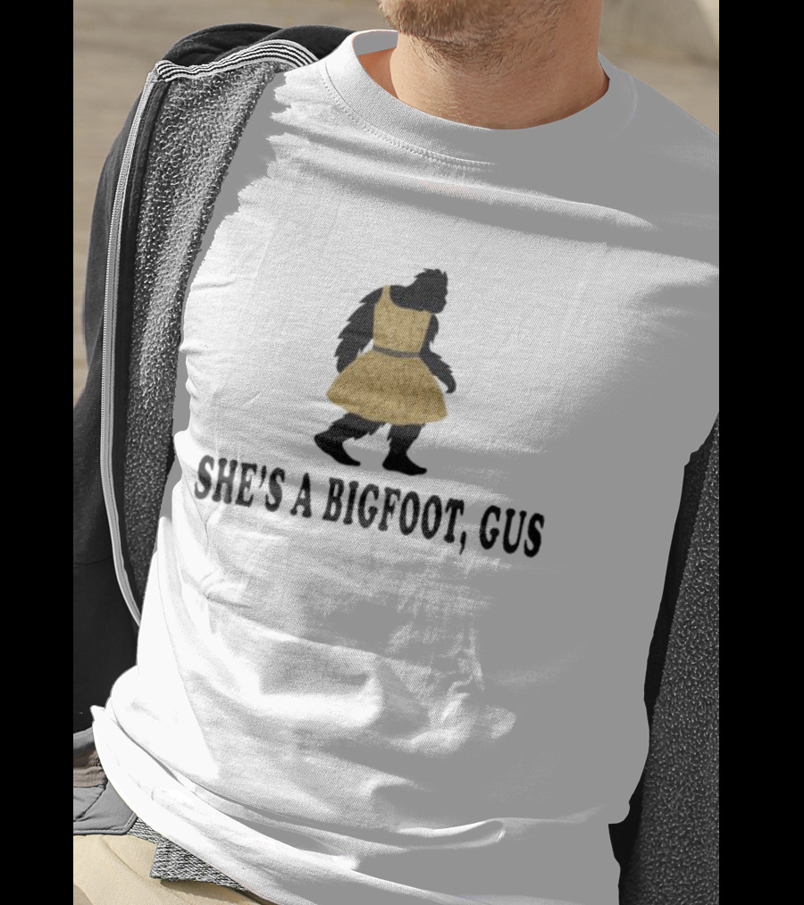 Sasquatch In Yellow Dress She's A Bigfoot, Gus T-Shirt