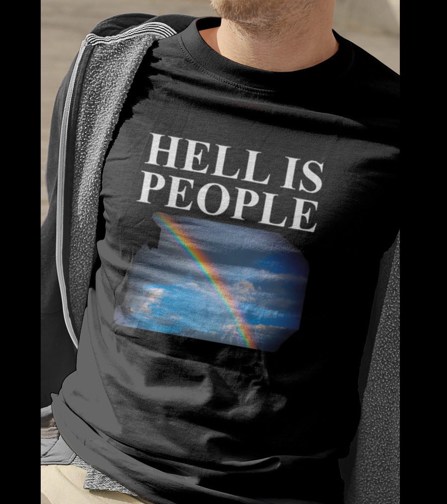 Hell Is People Rainbow Sky T-Shirt