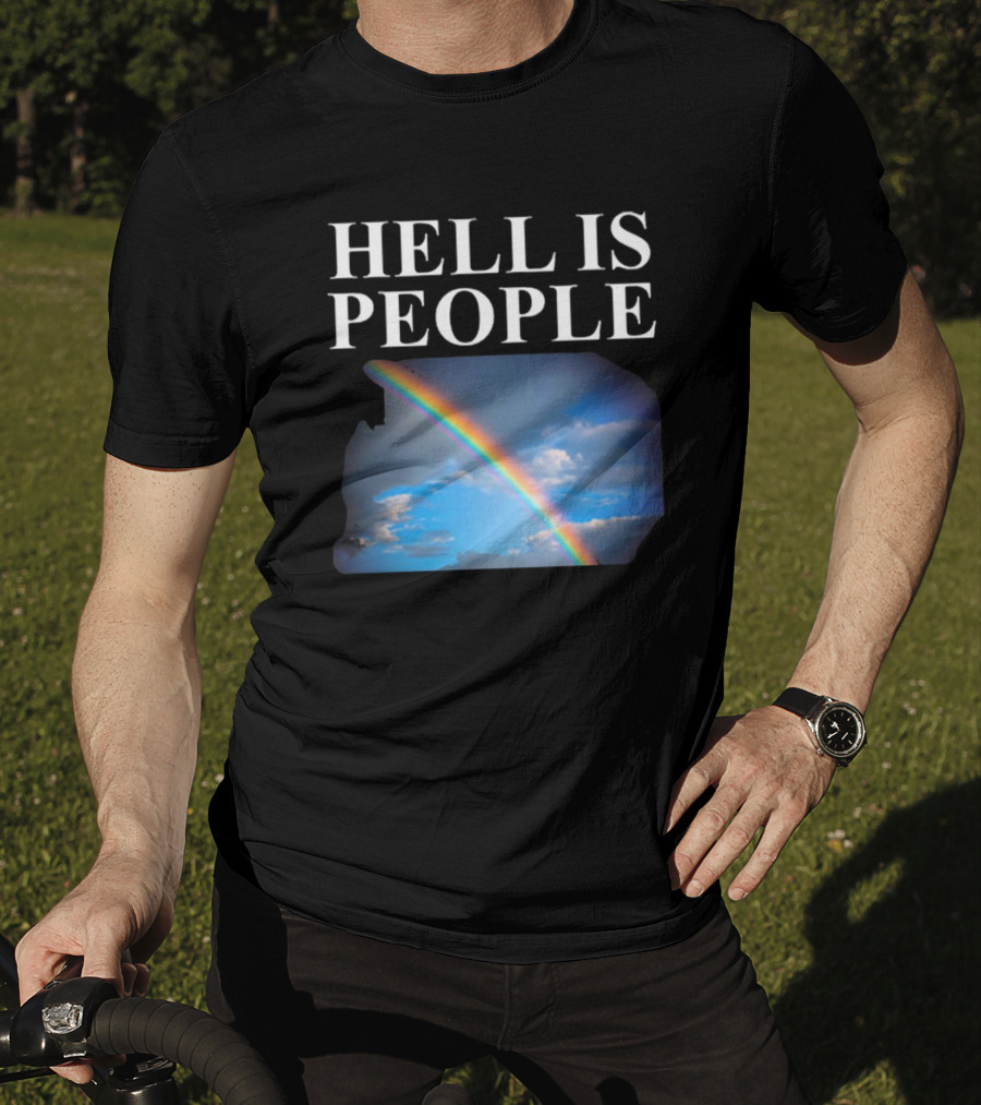 Hell Is People Rainbow Sky T-Shirt