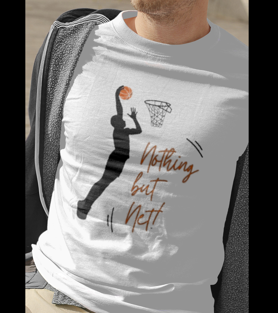 Nothing But Net Basketball Dunk T-Shirt
