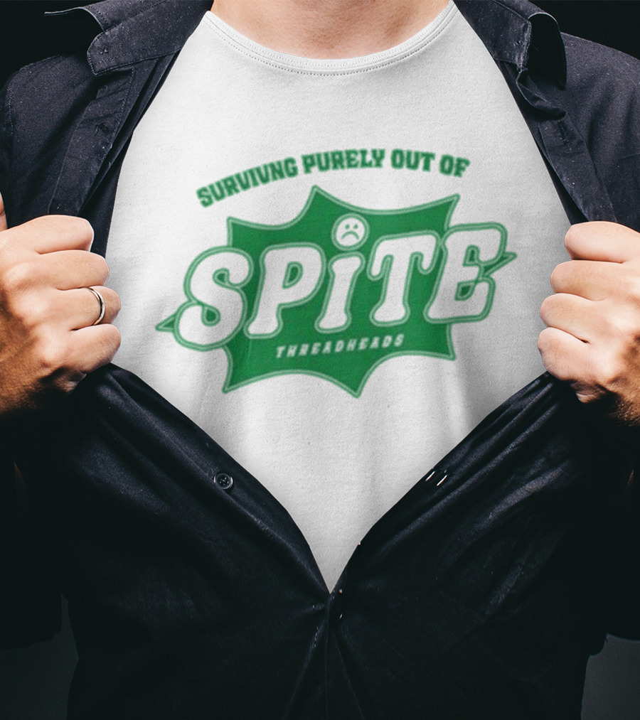 Surviving Purely Out Of Spite Threadheads T-Shirt