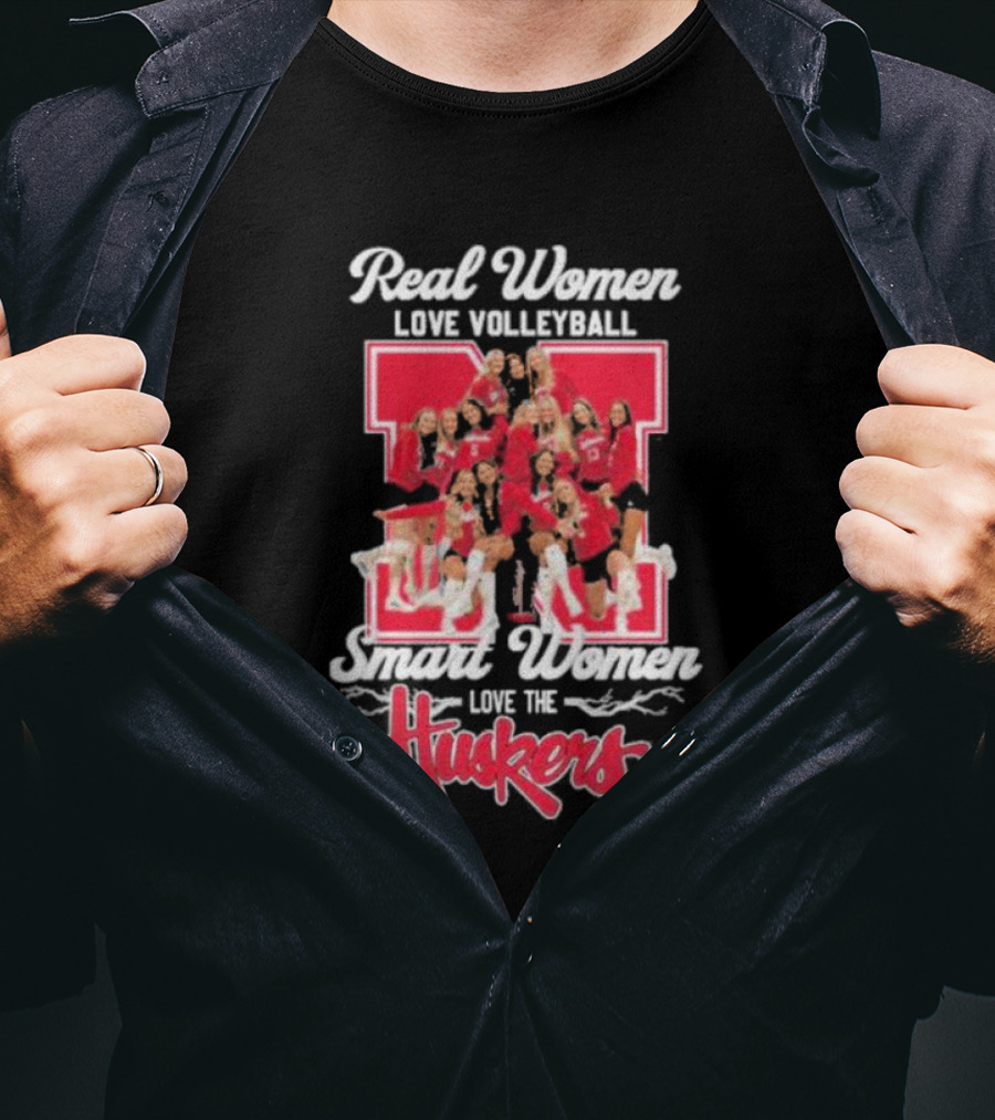 Real Women Love Volleyball Smart Women Love The Huskers Volleyball Team T-Shirt
