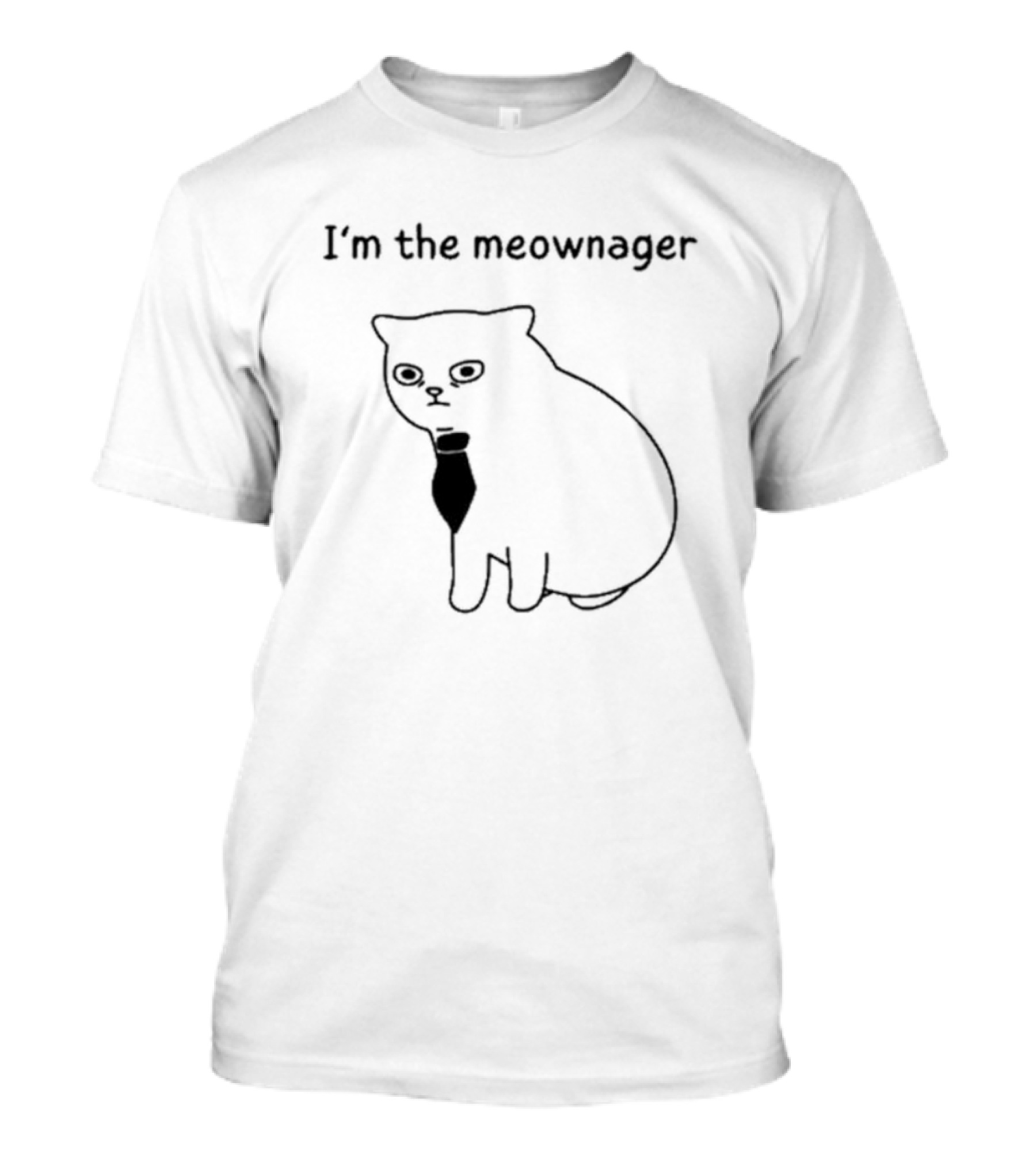 I'm The Meownager Poorlycatdraw Cat Wearing Tie T-Shirt