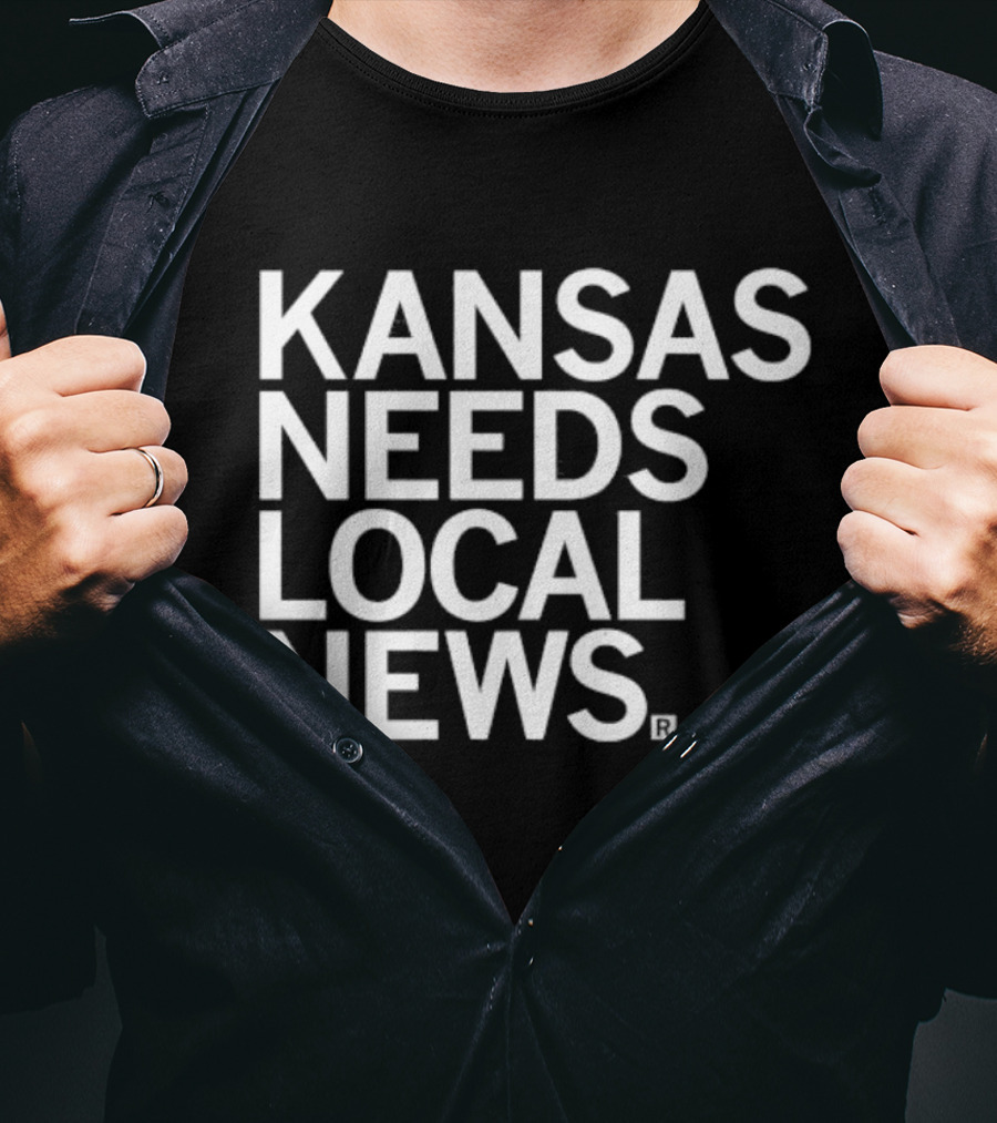Kansas Needs Local News Defense Fund Support Initiative T-Shirt