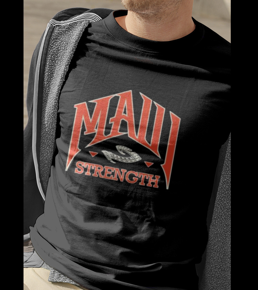 Maui Strength T-Shirt