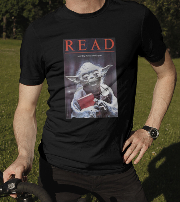 Read And The Force Is With You Yoda Holding Book T-Shirt