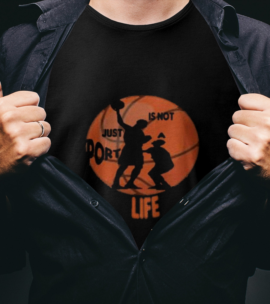 Basketball Is Not Just A Sport It's A Lifestyle T-Shirt