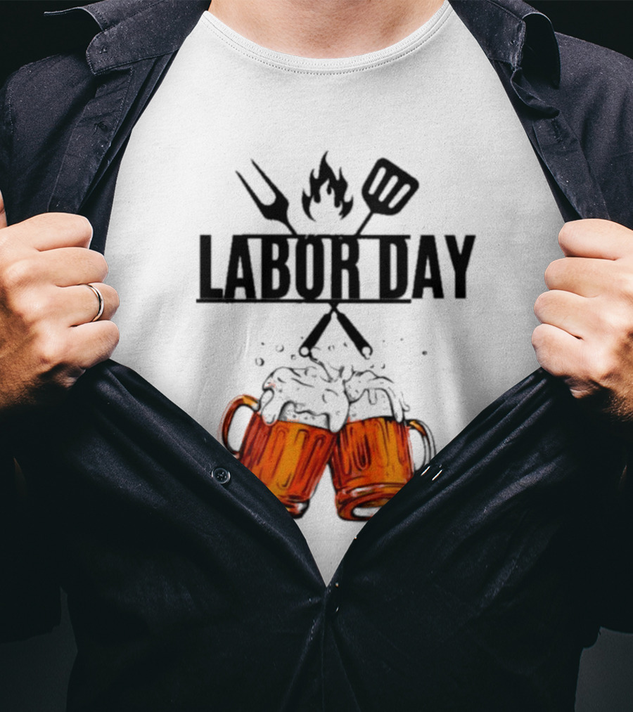 Labor Day BBQ Fire Beer Cheers T-Shirt
