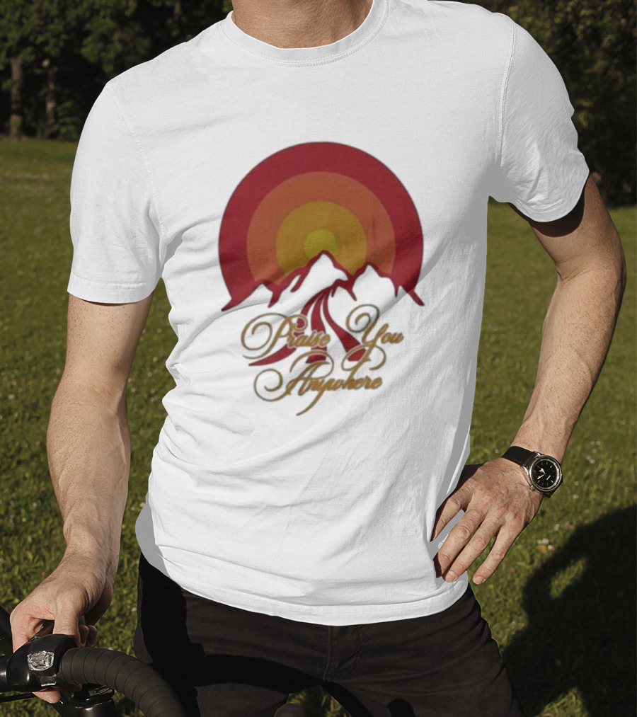 Praise You Anywhere Retro Mountain Sunset T-Shirt