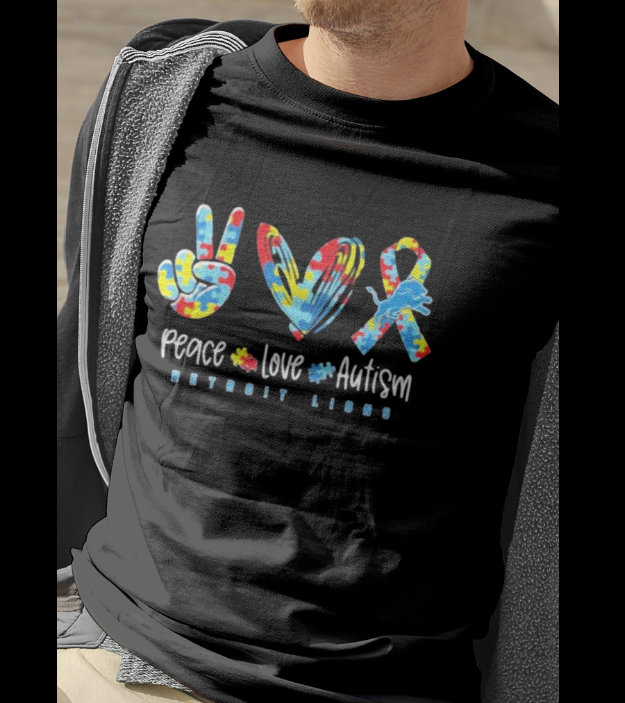 Peace Love Autism Detroit Lions T-Shirt