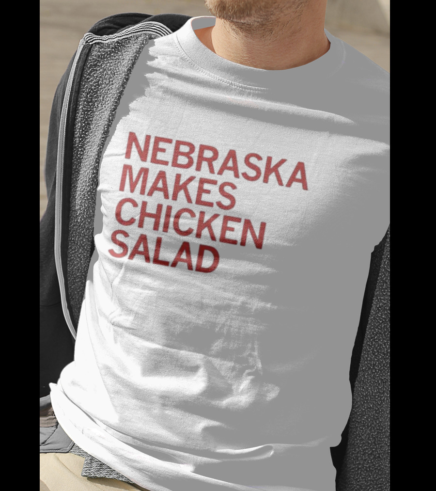Raygunsite Nebraska Makes Chicken Salad T-Shirt