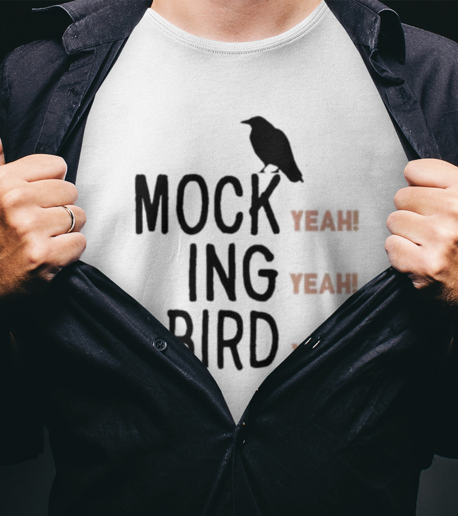 Mockingbird Yeah Yeah Yeah T-Shirt