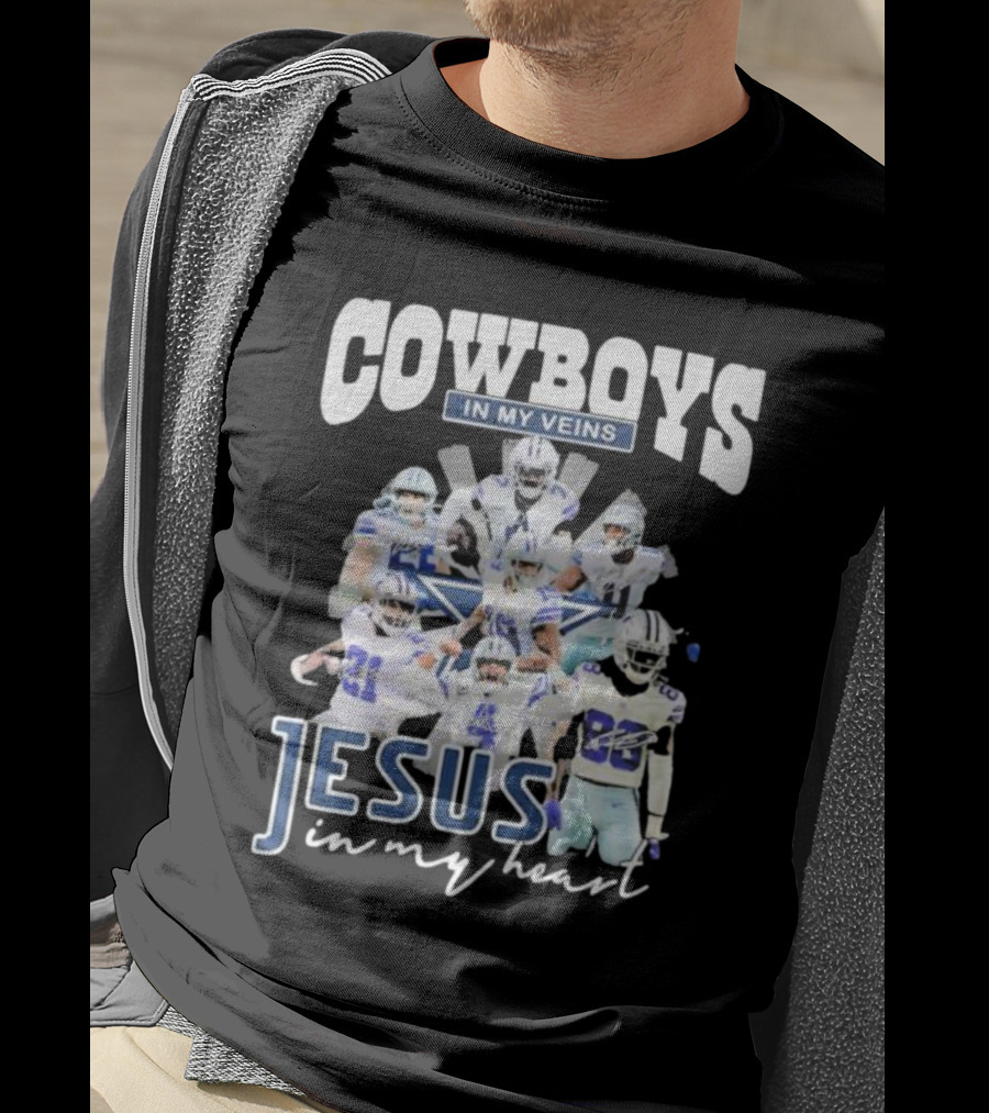 Cowboys In My Veins Jesus In My Heart Dallas Cowboys Team Players Signature T-Shirt