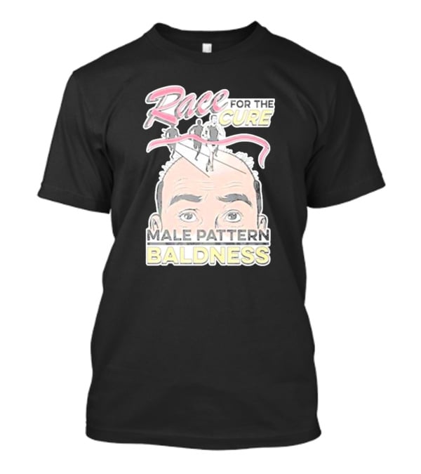 Race For The Cure Male Pattern Baldness T-Shirt