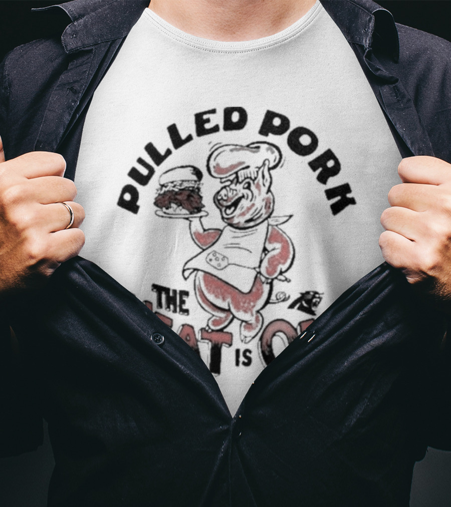 Pulled Pork The Heat Is On Carolina Panthers Homage NFL X Guy Fieri’s Flavortown T-Shirt