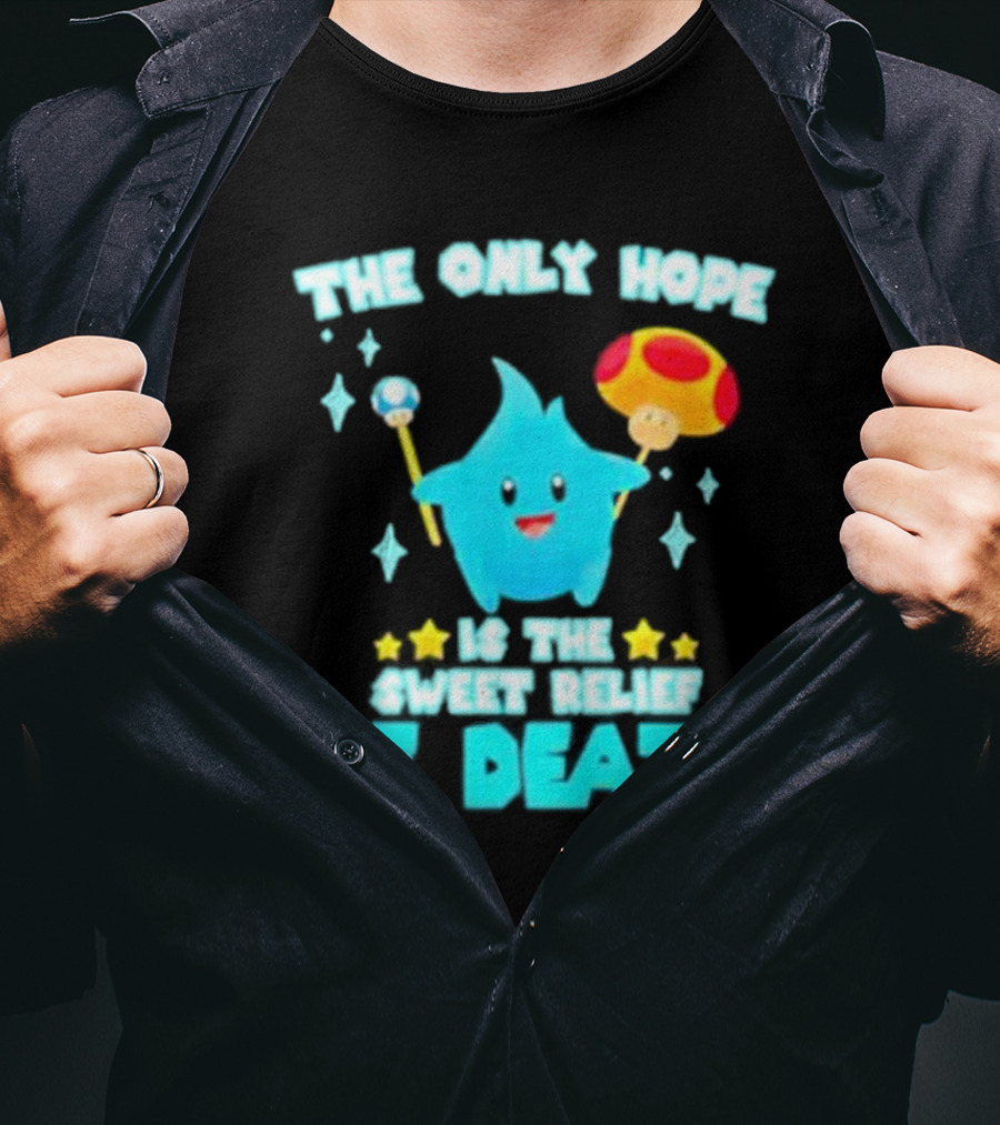 Lumalee Blue The Only Hope Is The Sweet Relief Of Death Starry Wand Mushroom T-Shirt