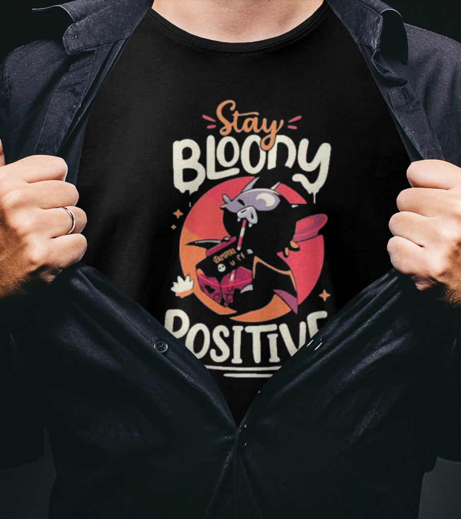 Stay Bloody Positive Chibi Bat Ctay T-Shirt