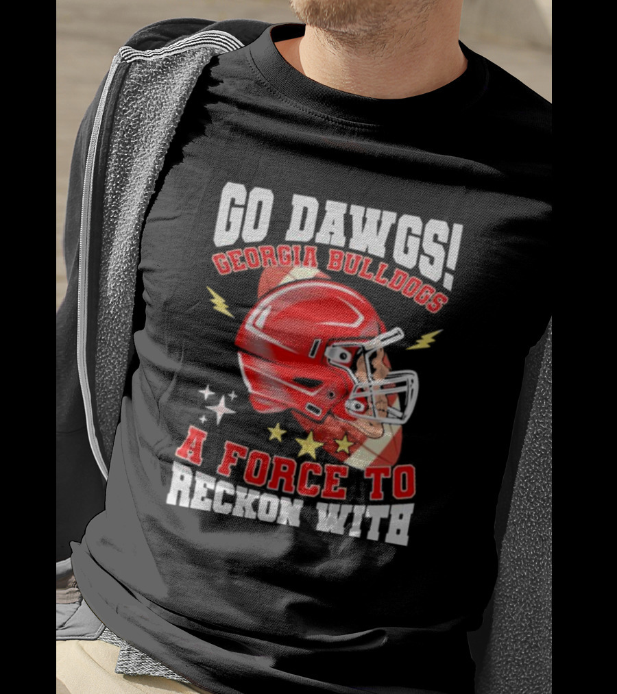 Go Dawgs Georgia Bulldogs A Force To Reckon With Football Helmet Stars Lightning T-Shirt