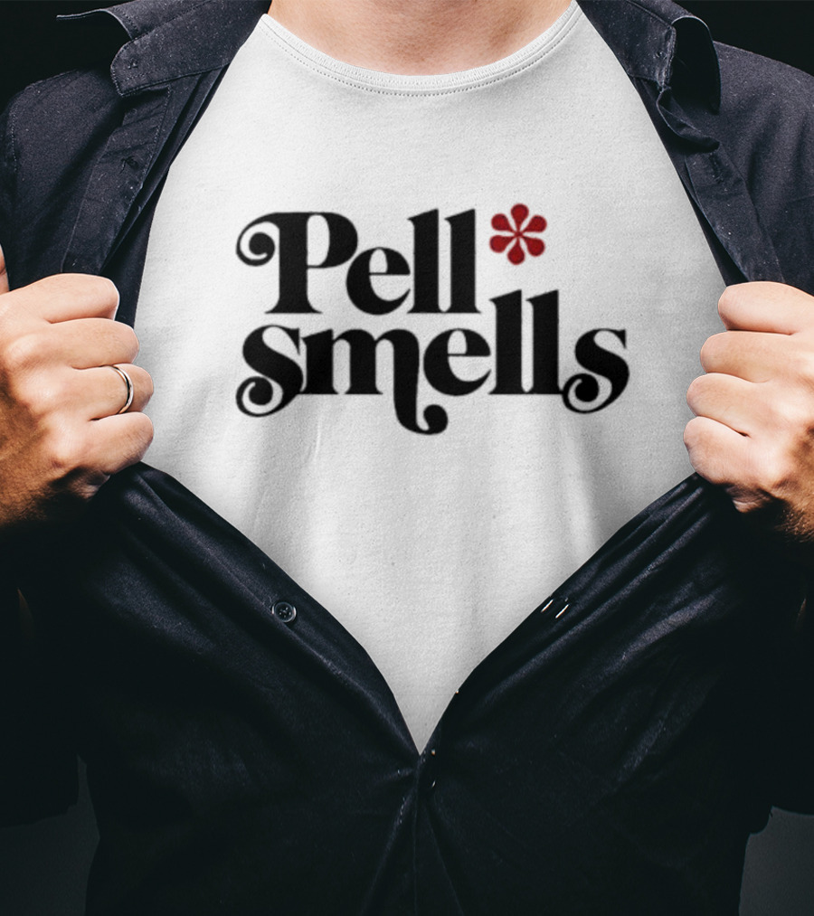 Pauline Pantsdown Pell Smells Pell Smells T-Shirt