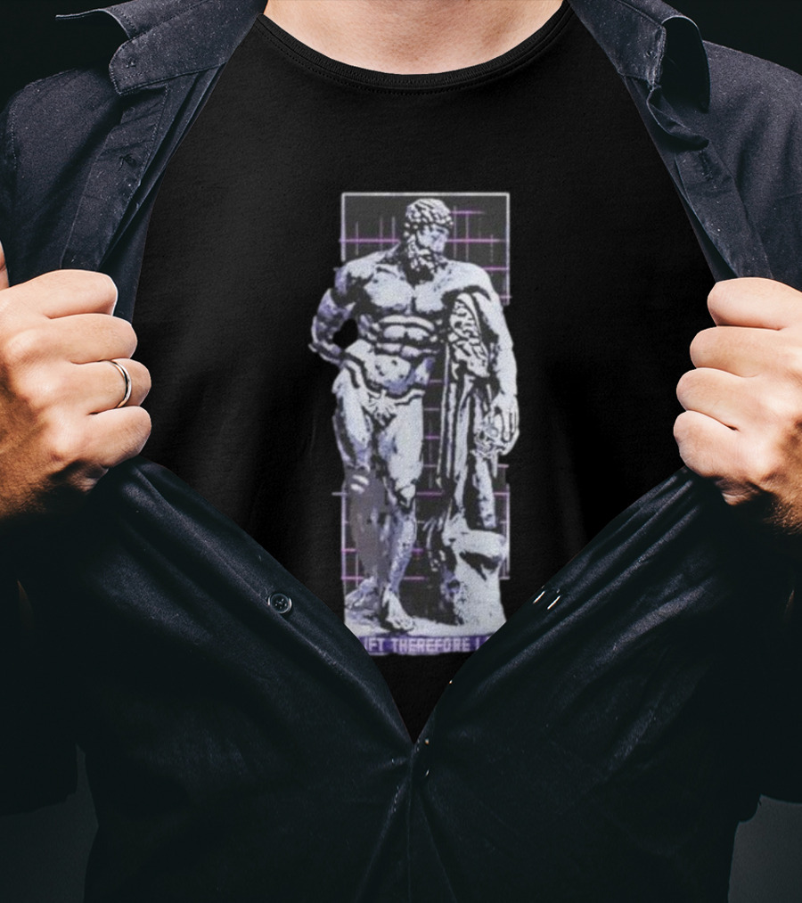 I Lift Therefore I Am Greek Statue Aesthetic T-Shirt