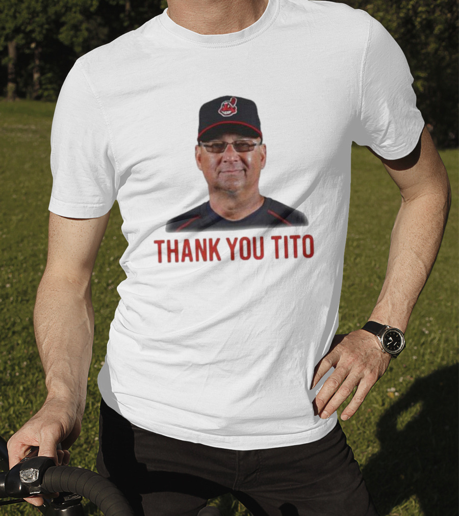 Thank You Tito Terry Francona Farewell Cleveland Indians T-Shirt