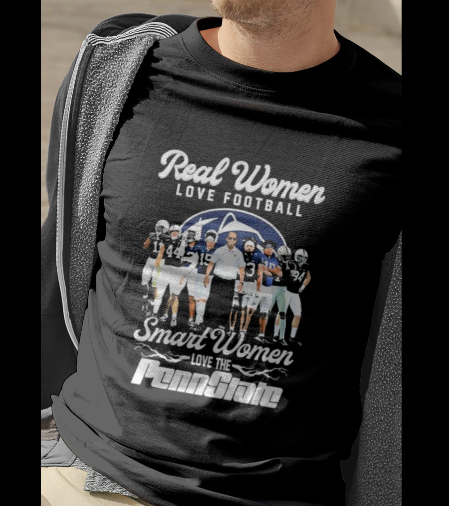 Real Women Love Football Smart Women Love The Penn State Nittany Lions T-Shirt