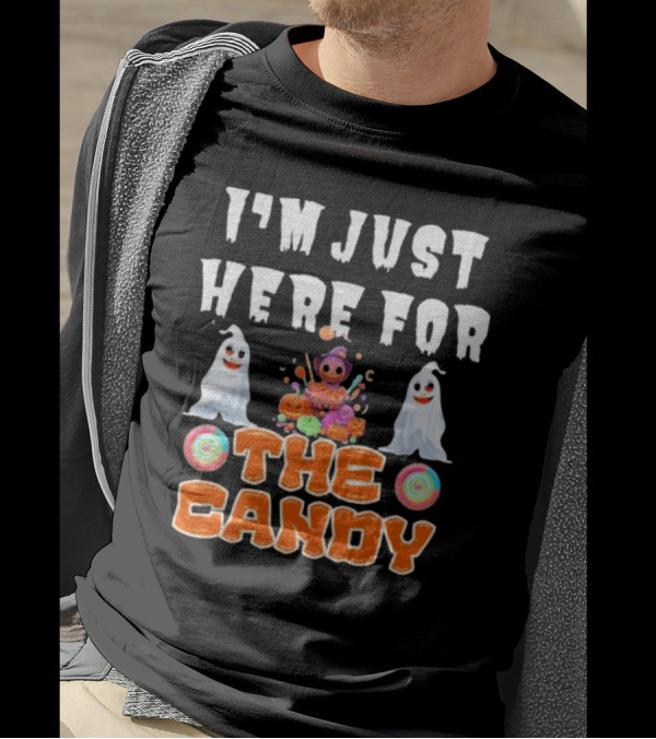 I’m Just Here For The Candy Halloween Cute Ghosts And Candy T-Shirt