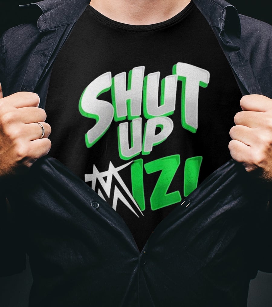 Shut Up Miz T-Shirt