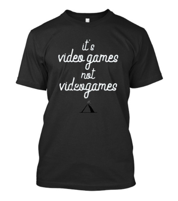 It's Video Games Not Videogames Tent T-Shirt