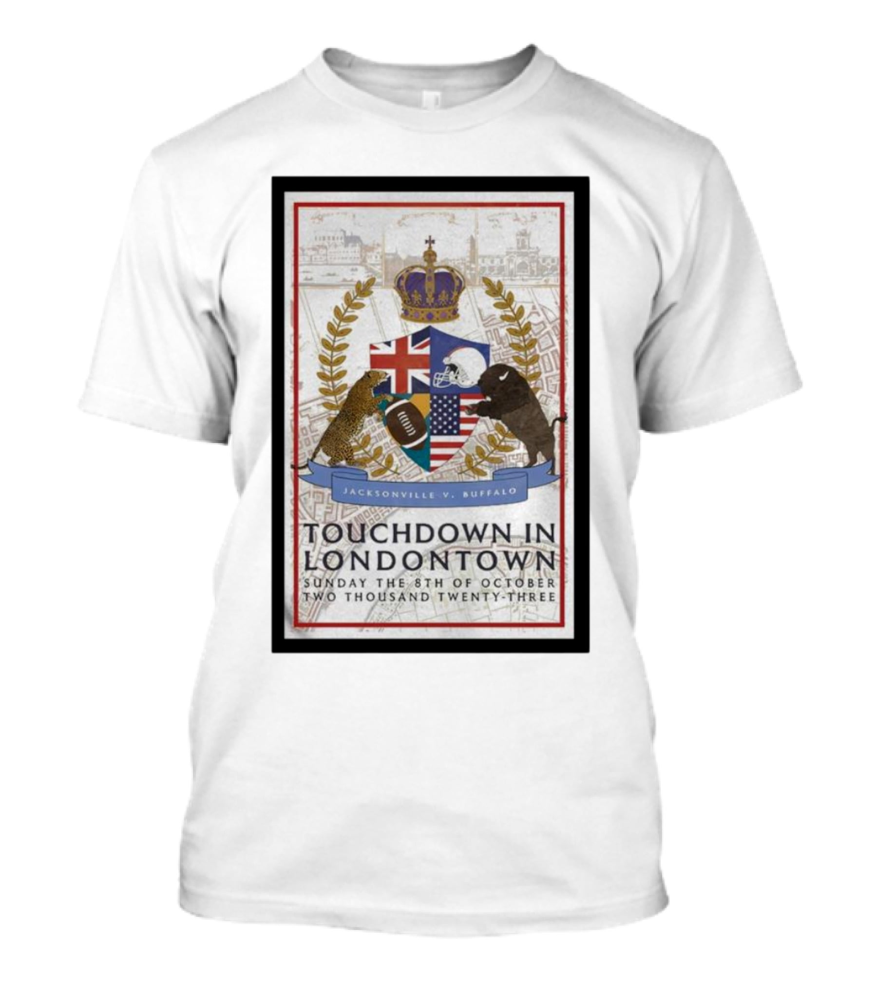 Jacksonville V Buffalo Touchdown In Londontown Sunday The 8th Of October Two Thousand Twenty-Three T-Shirt