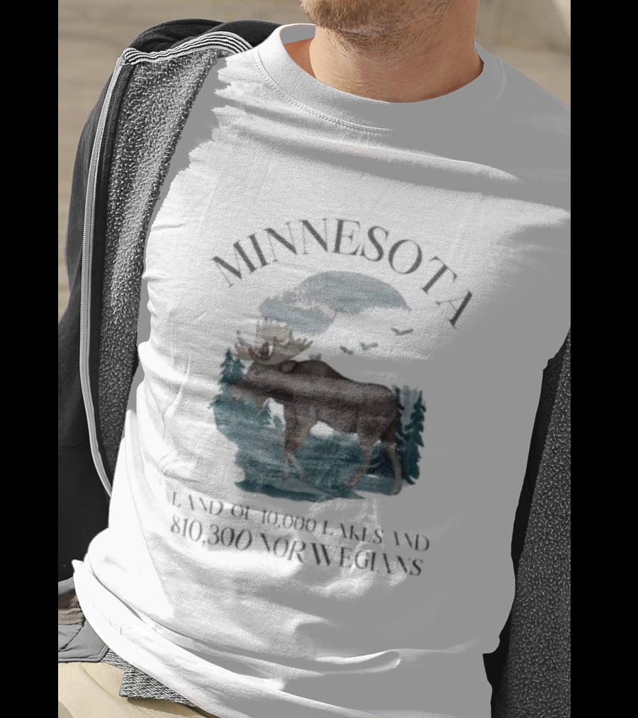 Minnesota Land Of 10000 Lakes And 10000 Norwegians T-Shirt