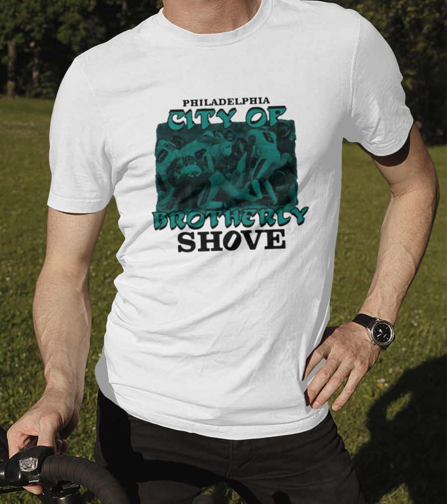 Philadelphia Eagles City Of Brotherly Shove Football Scene T-Shirt