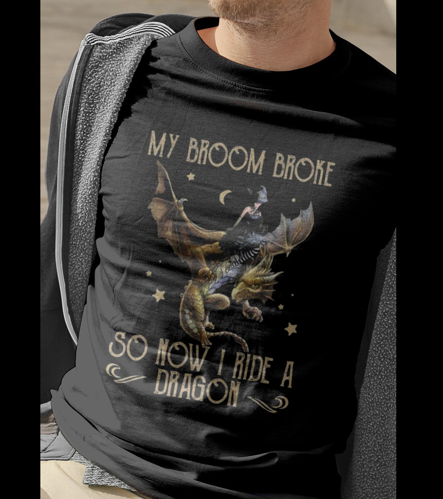 My Broom Broke So Now I Ride A Dragon Witch Riding A Dragon Under The Moon And Stars T-Shirt