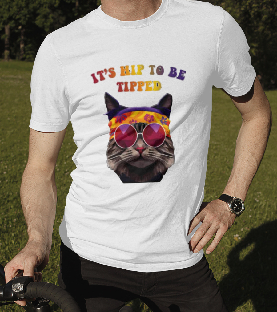 IT’S HIP TO BE TIPPED Cat Wearing Sunglasses And Colorful Headband T-Shirt