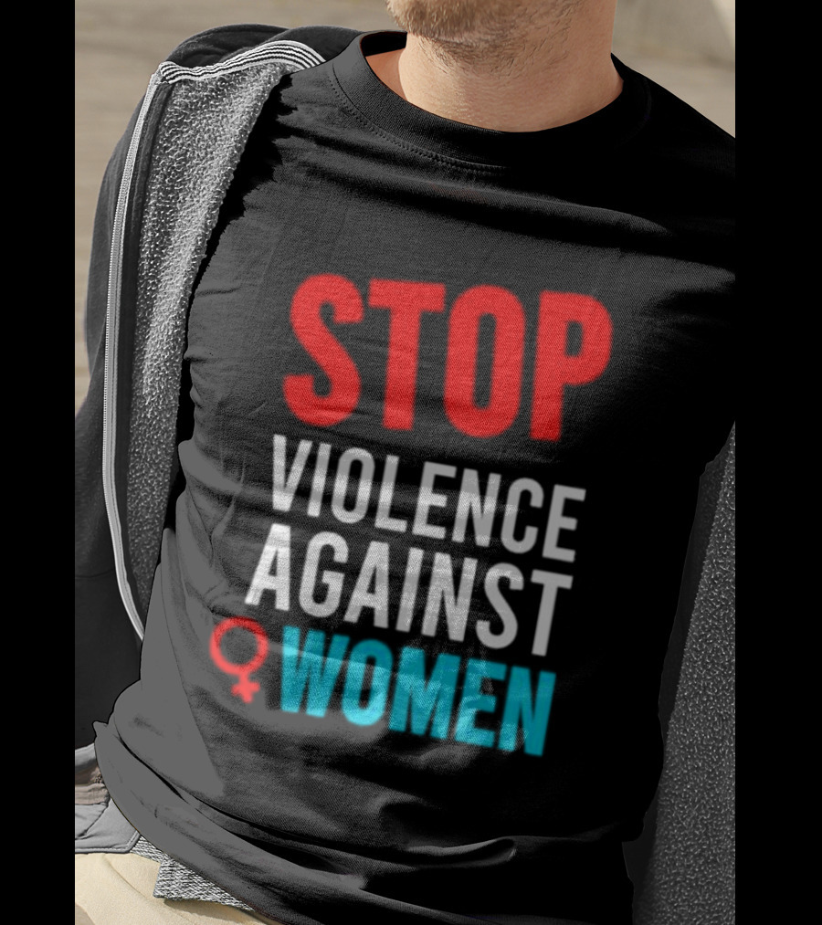 Stop Violence Against Women T-Shirt