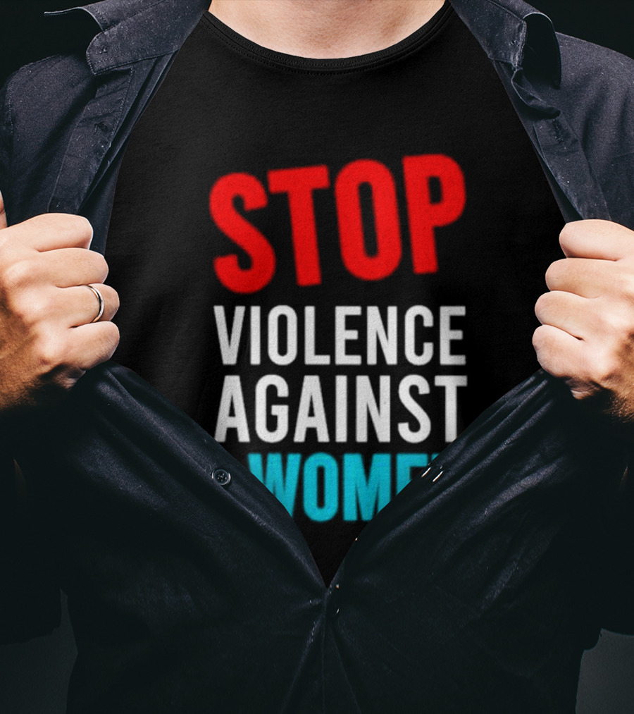 Stop Violence Against Women T-Shirt